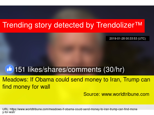 Meadows If Could Send Money To Iran Trump Can Find For Meadows If Could Send Money To Iran Trump Can Find For Wall